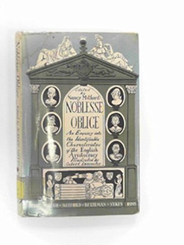 Noblesse Oblige - Nancy Mitford