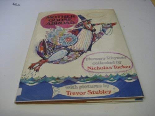 Mother Goose abroad: Nursery rhymes (9780241024645) by Tucker, Nicholas