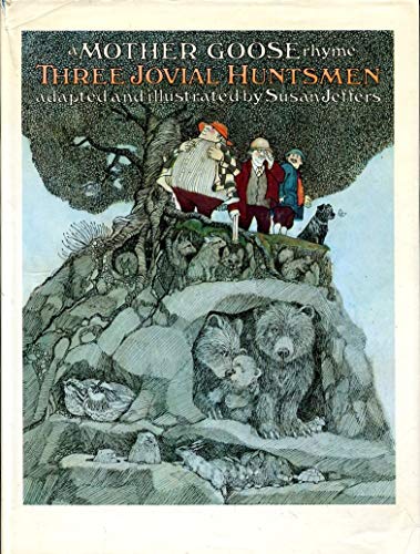 Stock image for Three Jovial Huntsmen: A Mother Goose Rhyme for sale by WorldofBooks