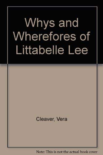 Stock image for The Whys and Wherefores of Littabelle Lee for sale by Peakirk Books, Heather Lawrence PBFA