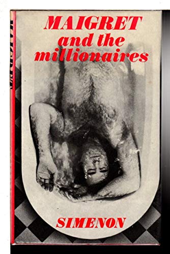 Maigret and the millionaires; (9780241024997) by Simenon, Georges