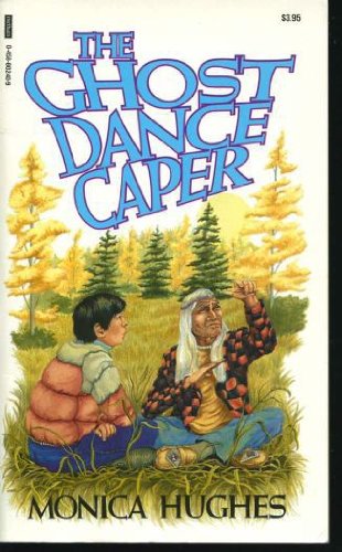 The ghost dance caper (9780241100219) by Hughes, Monica