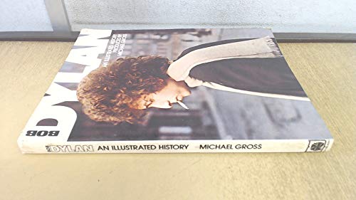 Stock image for Bob Dylan: An Illustrated History for sale by Irolita Books