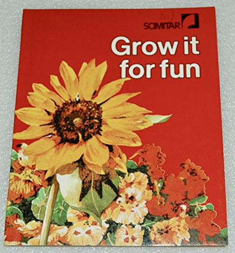 Grow it for Fun (Scimitar) (9780241100684) by Wendy Boase