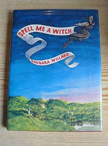 Stock image for SPELL ME A WITCH for sale by Stephen Dadd