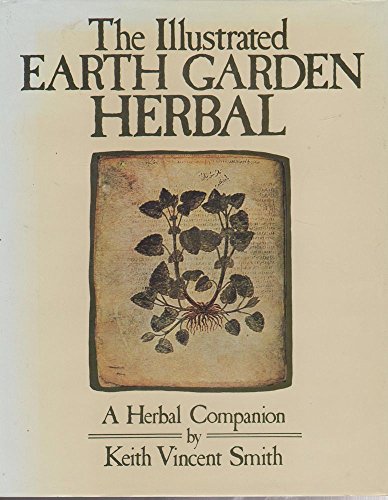 9780241100943: Illustrated Earth Garden Herbal: A Herbal Companion