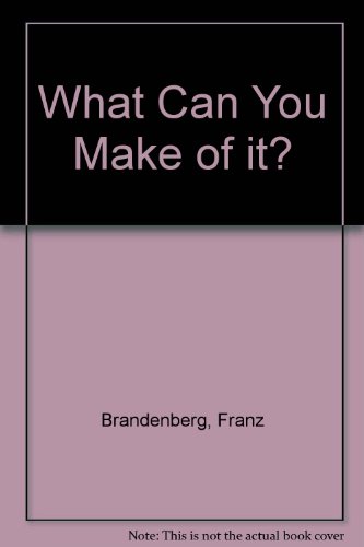 What Can You Make of it? (9780241101575) by Franz Brandenberg