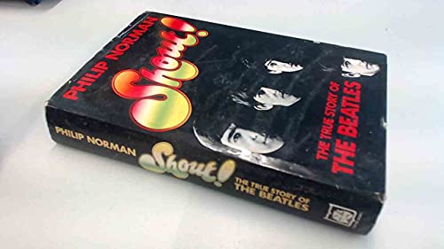 Beispielbild fr Shout!: The True Story of the "Beatles" zum Verkauf von WorldofBooks