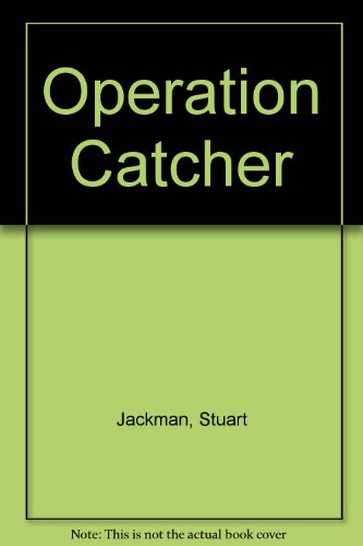 Operation Catcher (9780241103463) by Stuart Jackman