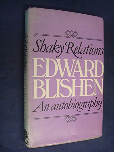Shaky Relations (9780241103487) by Blishen, Edward