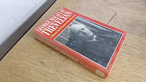 Imagen de archivo de George Macaulay Trevelyan: A Memoir a la venta por WorldofBooks