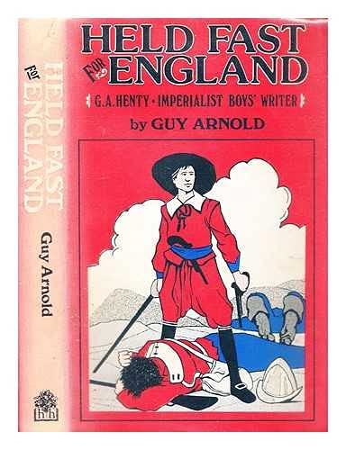 Beispielbild fr Held Fast for England: G.A. Henty zum Verkauf von WorldofBooks