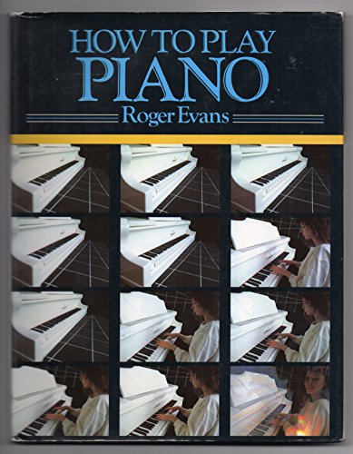 Beispielbild fr How to Play Piano zum Verkauf von WorldofBooks