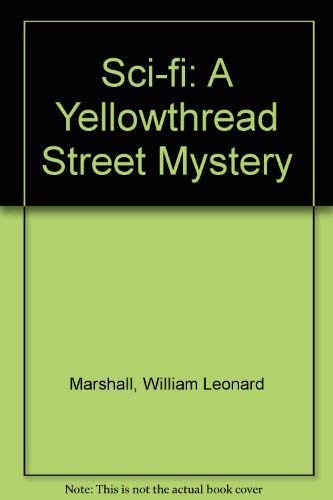 9780241105368: Sci-fi: A Yellowthread Street Mystery