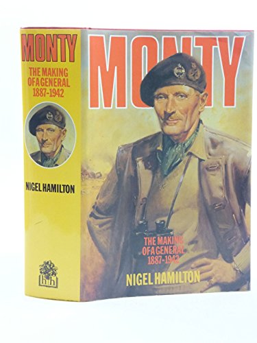 Stock image for Monty, 3-Volume Set: The Making of a General 1887-1942; Master of the Battlefield, Monty's War Years 1942-1944; The Field-Marshal 1944-1976 [Bernard Law Montgomery of Alamein] for sale by Eric James