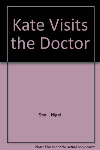 9780241106402: Kate Visits the Doctor