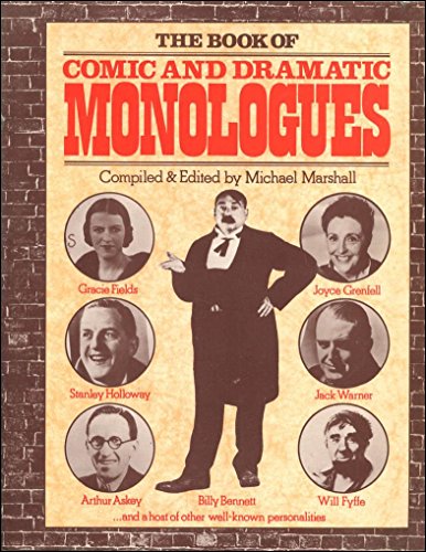 Imagen de archivo de The Book of Comic and Dramatic Monologues a la venta por WorldofBooks