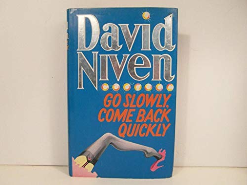 Go Slowly Come Back Quickly (9780241106907) by Niven, David
