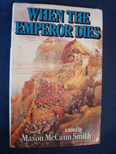 Stock image for When The Emperor Dies for sale by M. W. Cramer Rare and Out Of Print Books