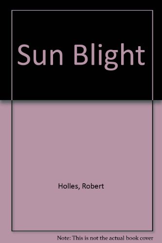 Stock image for Sun Blight for sale by Goldstone Books