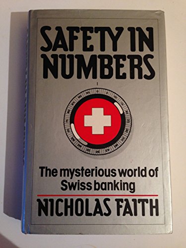 9780241107430: Safety in numbers: The mysterious world of Swiss banking