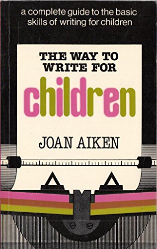 9780241107461: The Way to Write For Children