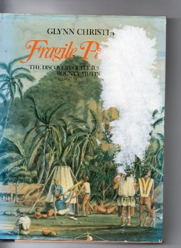 9780241107577: Fragile paradise: The discovery of Fletcher Christian, Bounty mutineer