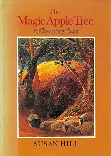 Stock image for The Magic Apple Tree: A Country Year for sale by Alexander's Books