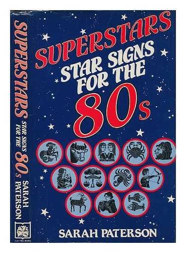 Superstars: Star Signs for the Eighties (9780241107973) by Paterson, Sarah