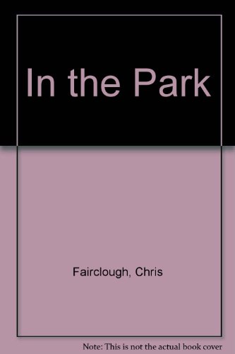 In the Park (9780241108291) by Chris Fairclough