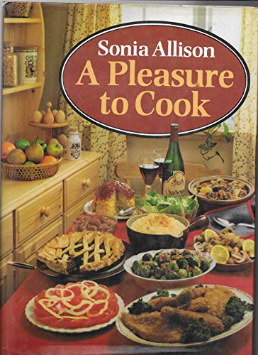 Stock image for A Pleasure to Cook for sale by WorldofBooks