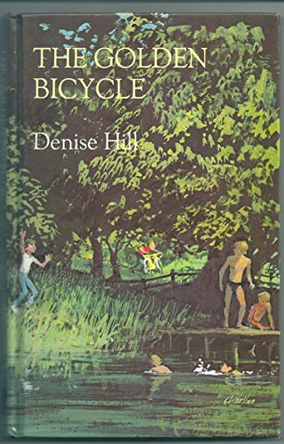 Golden Bicycle (Antelope Books) (9780241108468) by Denise Hill