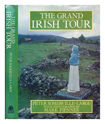 The grand Irish tour (9780241108710) by Peter Somerville-Large