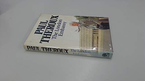 The London Embassy (9780241108727) by Theroux, Paul