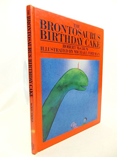 Beispielbild fr The Brontosaurus Birthday Cake zum Verkauf von WorldofBooks