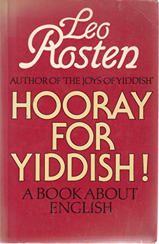Stock image for Hooray for Yiddish! A Book about English for sale by AwesomeBooks