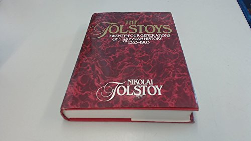 Beispielbild fr The Tolstoys : Twenty-Four Generations of Russian History 1353-1983 zum Verkauf von Better World Books