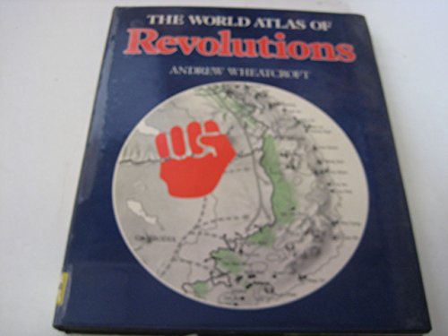 Stock image for World Atlas of Revolutions for sale by WorldofBooks