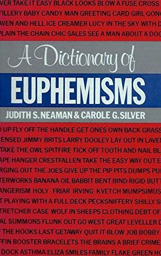 Imagen de archivo de Dictionary of Euphemisms a la venta por RIVERLEE BOOKS