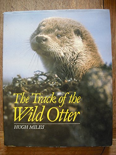 Stock image for The Track of the Wild Otter for sale by WorldofBooks