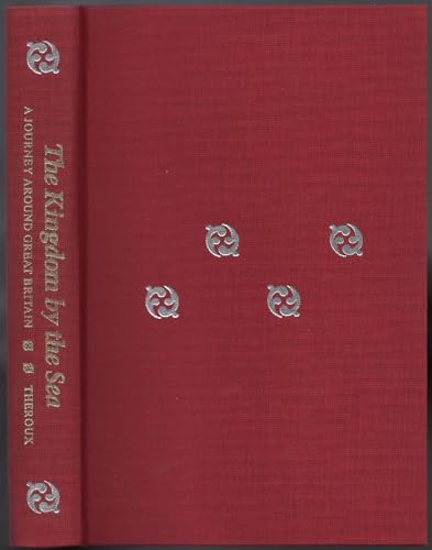 Stock image for The Kingdom By the Sea: a Journey Around the Coast of Great Britain. for sale by P.F. Mullins Books