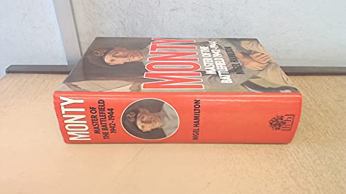 Imagen de archivo de Monty: Master of the Battlefield, 1942-44 v. 2: Life of Montgomery of Alamein a la venta por AwesomeBooks