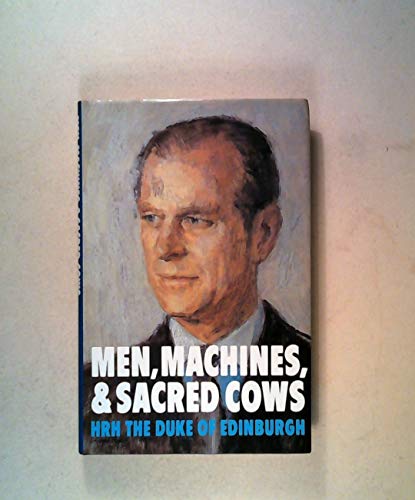 Men, machines, and sacred cows (9780241111741) by Philip