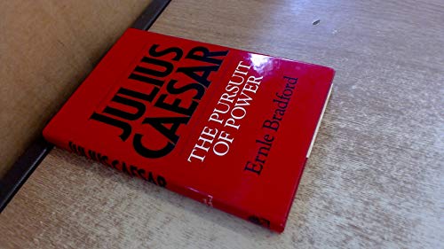 Beispielbild fr Julius Caesar: The Pursuit of Power zum Verkauf von WorldofBooks