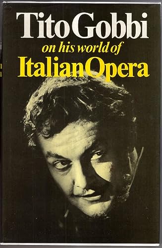 9780241112571: Tito Gobbi on His World of Italian Opera