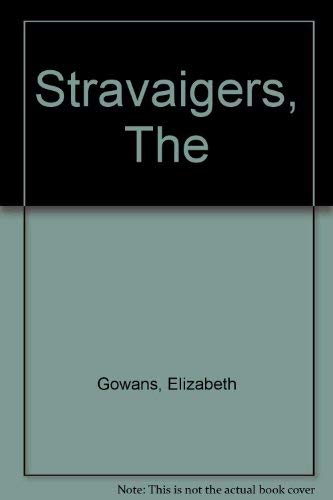 Stock image for The Stravaigers for sale by Peakirk Books, Heather Lawrence PBFA