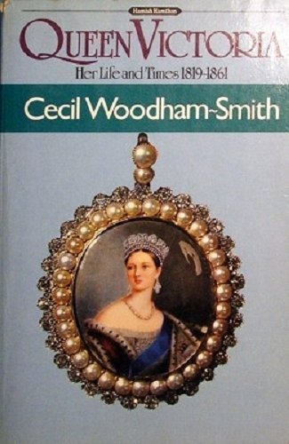 Queen Victoria: Her Life And Times (9780241112809) by Cecil Blanche Fitzgerald Woodham-Smith