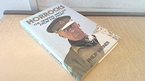 9780241113127: Horrocks: The General Who Led from the Front