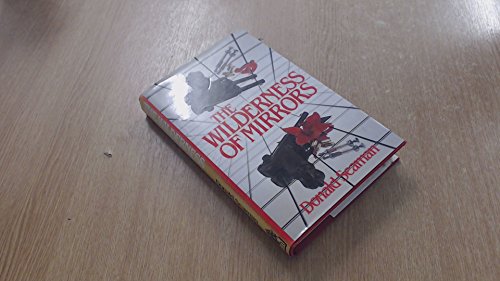 The wilderness of mirrors (9780241113202) by Donald Seaman