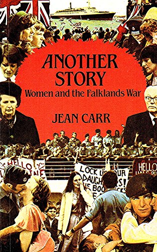 Beispielbild fr Another story: Women and the Falklands War zum Verkauf von Wonder Book